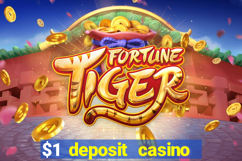 $1 deposit casino 2018 nz